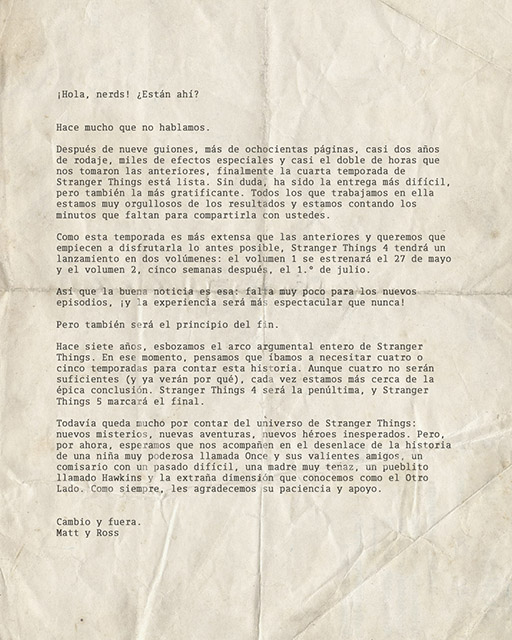 La carta a los fans enviada por los hermanos Duffer, creador de la serie éxito mundial Stranger Things. 