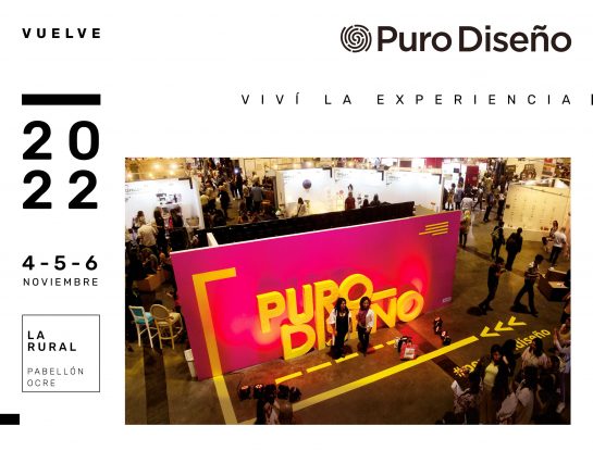 Vuelve Puro Diseño: la feria 2022 será del 4 al 6 de noviembre en La Rural