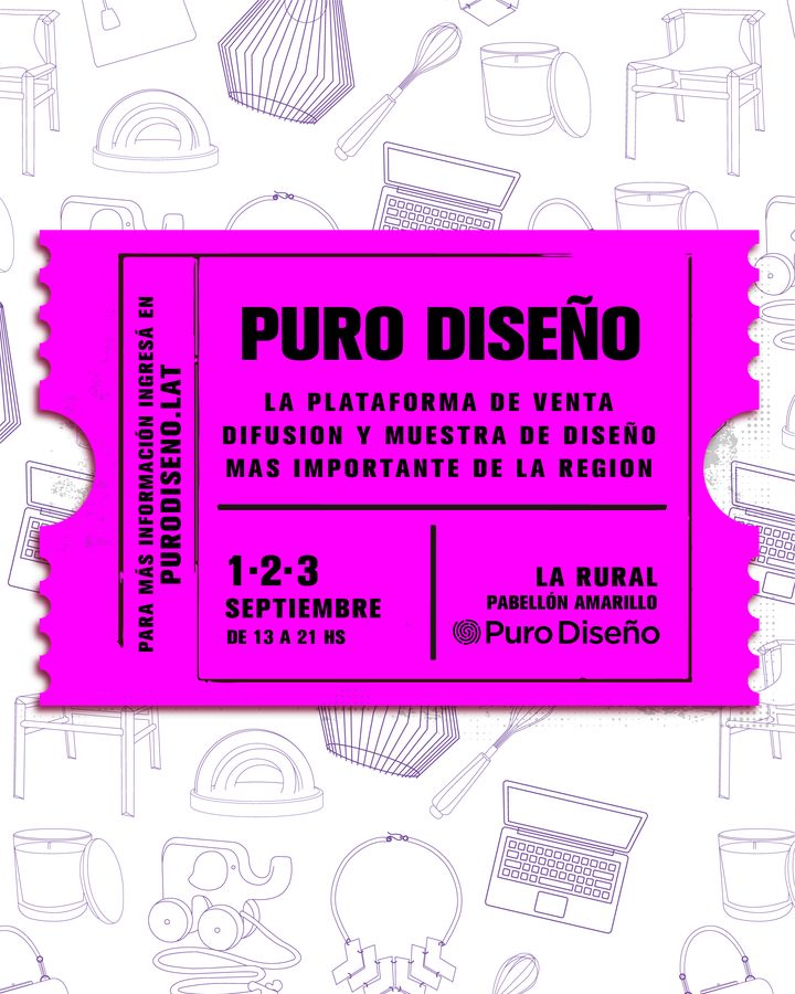 Feria Puro Diseño 2023 será los días 1, 2 y 3 de septiembre, en el Pabellón Amarillo de La Rural. 