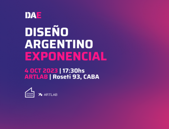 Se viene DAE 2023: el gran cierre y celebración del programa Diseño Argentino Exponencial